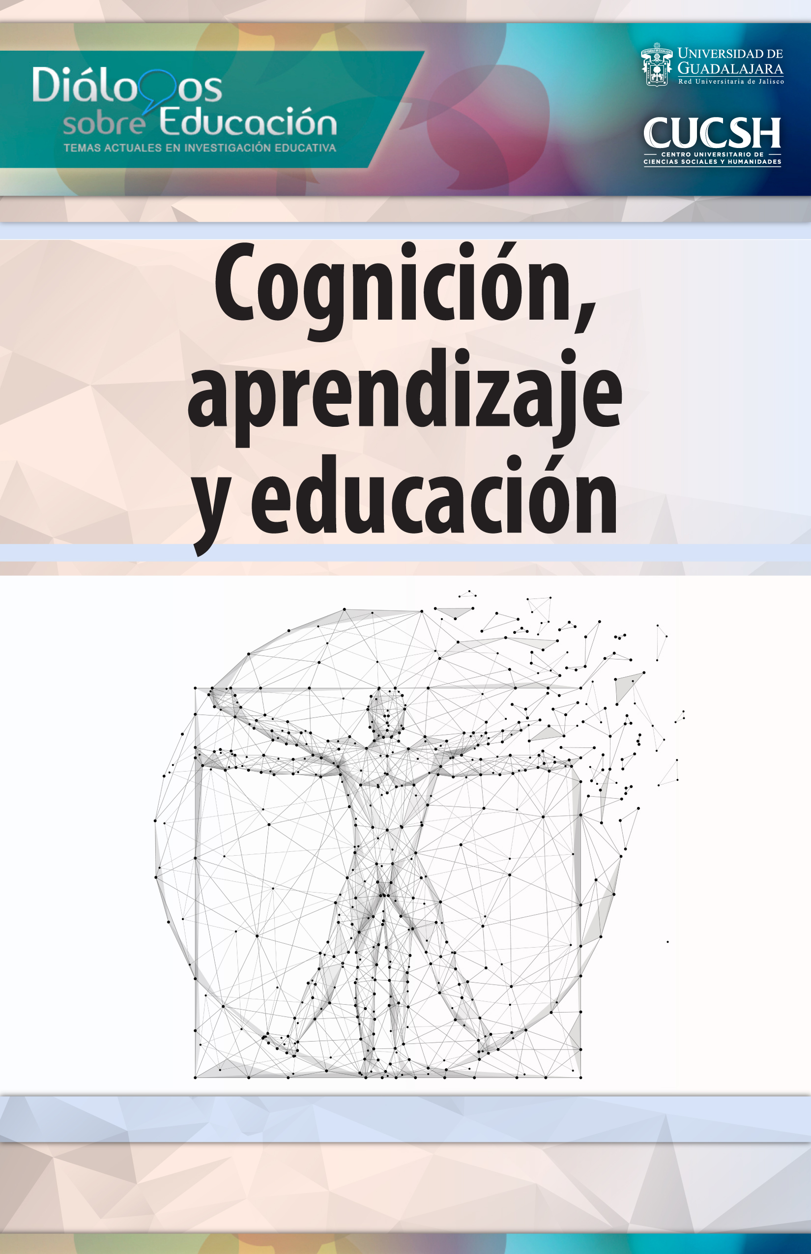 					Visualizar n. 28 (15): Cognición, aprendizaje y educación. Noviembre 2023-febrero 2024
				